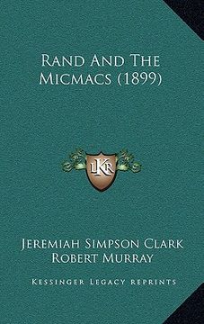 portada rand and the micmacs (1899) (en Inglés)