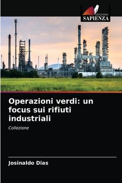portada Operazioni verdi: un focus sui rifiuti industriali