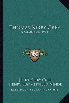 portada thomas kirby cree: a memorial (1914) (in English)