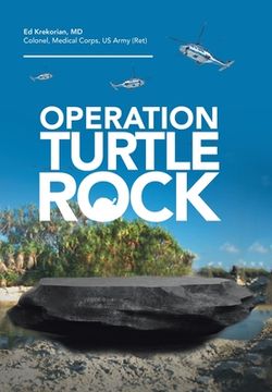 portada Operation Turtle Rock (en Inglés)