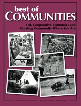 portada Best of Communities: XIII. Cooperative Economics and Creating Community Where Yo (Volume 13)