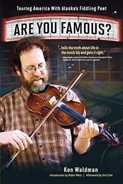 portada Are you Famous? Touring America With Alaska's Fiddling Poet (in English)