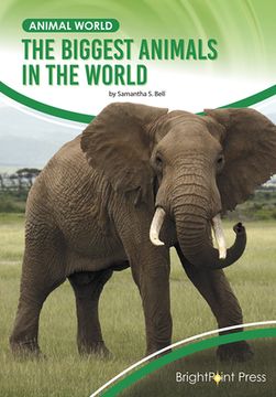 portada The Biggest Animals in the World (in English)