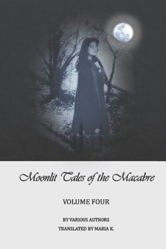 portada Moonlit Tales of the Macabre - volume four (en Inglés)