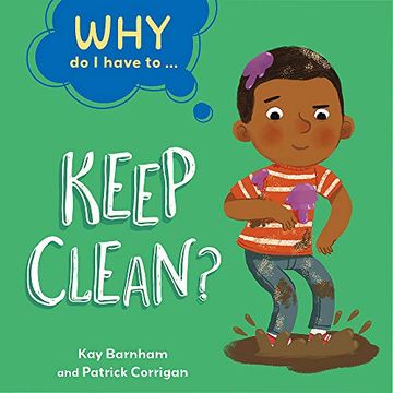 portada Keep Clean? (Why do i Have to. ) (en Inglés)