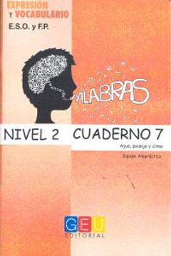 portada Palabras Cuad. 7 (Nivel 2) (Expresion Y Vocabulario) (in Spanish)