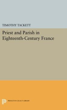 portada Priest and Parish in Eighteenth-Century France (Princeton Legacy Library) (in English)