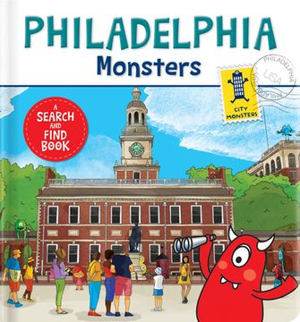 portada Philadelphia Monsters: A Search and Find Book (City Monsters) (in English)