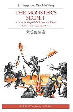 portada The Monster'S Secret: A Story in Simplified Chinese and Pinyin, 1200 Word Vocabulary Level: 11 (Journey to the West (in Simplified Chinese)) (in English)
