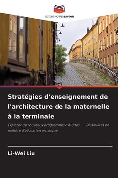 portada Stratégies d'enseignement de l'architecture de la maternelle à la terminale