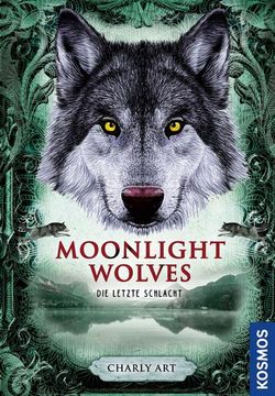 portada Moonlight Wolves, die Letzte Schlacht (en Alemán)