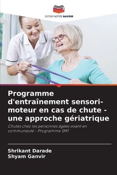 portada Programme d'entraînement sensori-moteur en cas de chute - une approche gériatrique (in French)