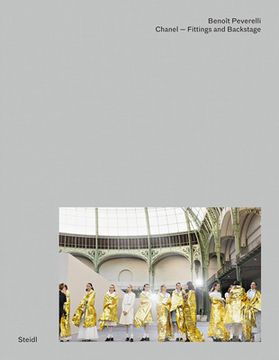 portada Benoît Peverelli: Chanel - Fittings and Backstage