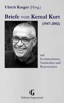 portada Briefe Von Kemal Kurt (1947-2002): Mit Kommentaren, Nachrufen Und Rezensionen (en Alemán)