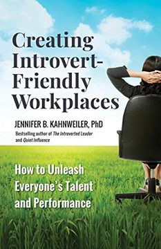 portada Creating Introvert-Friendly Workplaces: How to Unleash Everyone’S Talent and Performance (en Inglés)