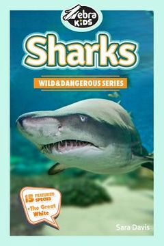 portada Sharks: Amazing Pictures & Fun Facts (en Inglés)
