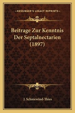 portada Beitrage Zur Kenntnis Der Septalnectarien (1897) (en Alemán)