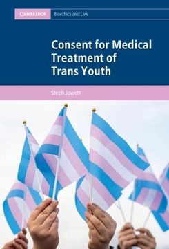 portada Consent for Medical Treatment of Trans Youth (Cambridge Bioethics and Law) (en Inglés)