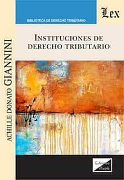 portada Instituciones de Derecho Tributario (in Spanish)
