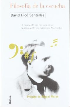 portada Filosofía de la Escucha: El Concepto de Música en el Pensamiento de Friedrich Nietzsche (Crítica