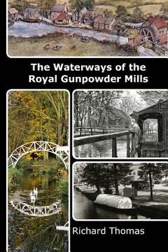 portada Waterways of the Royal Gunpowder Mills (en Inglés)