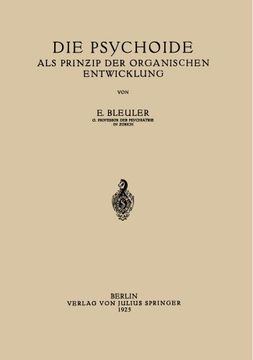 portada Die Psychoide: Als Prin?ip der Organischen Entwicklung (German Edition)