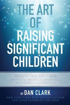 portada The Art Of Raising Significant Children (en Inglés)