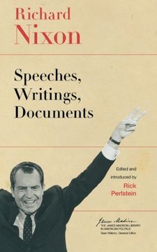 portada Richard Nixon: Speeches, Writings, Documents (The James Madison Library in American Politics) (en Inglés)
