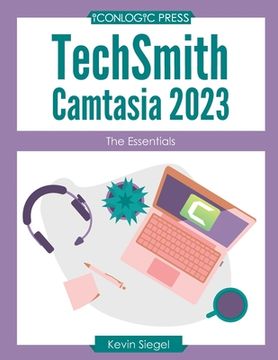 portada TechSmith Camtasia 2023: The Essentials (en Inglés)