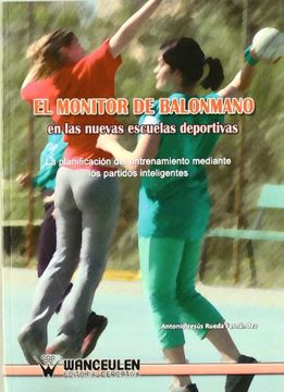 portada El Monitor De Balonmano En Las Nuevas Escuelas Deportivas (in Spanish)