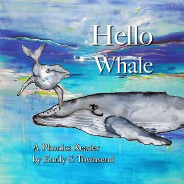 portada Hello Whale: A Phonics Reader