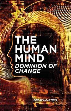 portada The Human Mind, Dominion of Change (en Inglés)