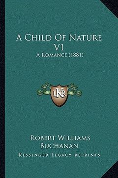 portada a child of nature v1: a romance (1881) (in English)