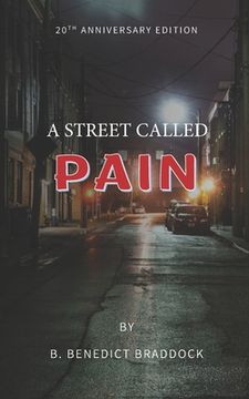 portada A Street called Pain: 20th Anniversary edition (en Inglés)