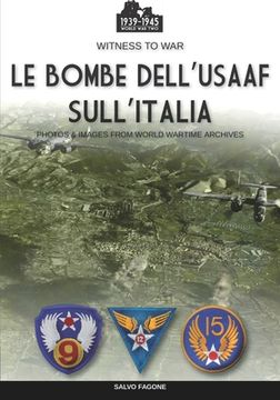 portada Le bombe dell'USAAF sull'Italia (in Italian)