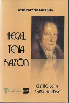 portada Hegel Tenía Razón (in Spanish)