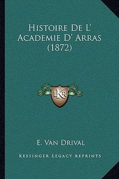 portada histoire de l' academie d' arras (1872) (in English)