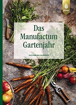 portada Das Manufactum-Gartenjahr (en Alemán)