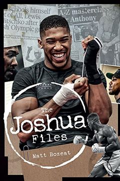 portada The Joshua Files: The Career of Britain's Heavyweight Hero (en Inglés)