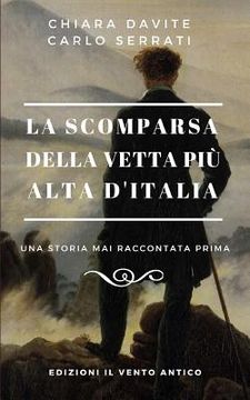 portada La scomparsa della vetta più alta d'Italia (in Italian)