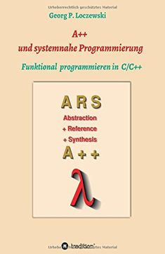portada A++ und Systemnahe Programmiersprachen: Funktional Programmieren in c 