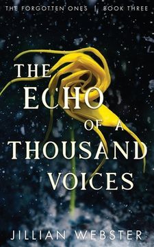 portada The Echo of a Thousand Voices: The Forgotten Ones - Book Three