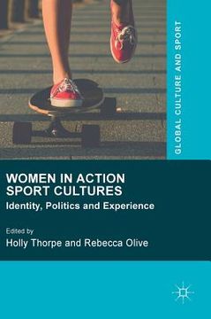 portada Women in Action Sport Cultures: Identity, Politics and Experience (en Inglés)