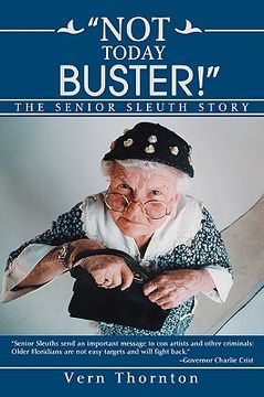 portada not today buster!: the senior sleuth story