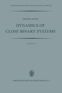 portada Dynamics of Close Binary Systems