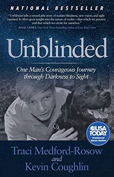 portada Unblinded: One Man's Courageous Journey Through Darkness to Sight (en Inglés)