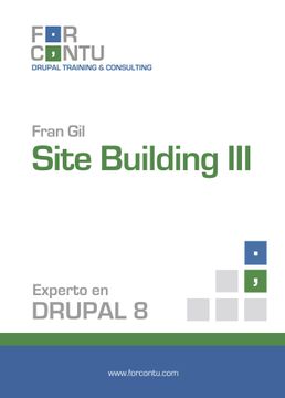 portada Experto en Drupal 8 Site Building iii