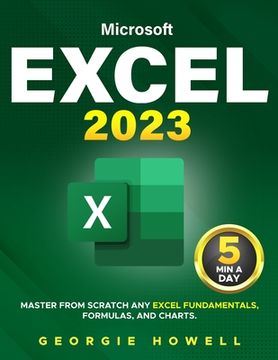 portada Excel: Learn From Scratch Any Fundamentals, Features, Formulas, & Charts by Studying 5 Minutes Daily Become a Pro Thanks to T (in English)