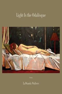 portada Light Is the Odalisque (in English)