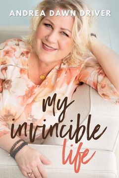 portada My Invincible Life (en Inglés)